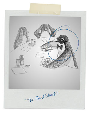 Drawing of a photograph of a penguin with a bow tie beating other penguins at poker, labeled as 'The Card Shark'.
